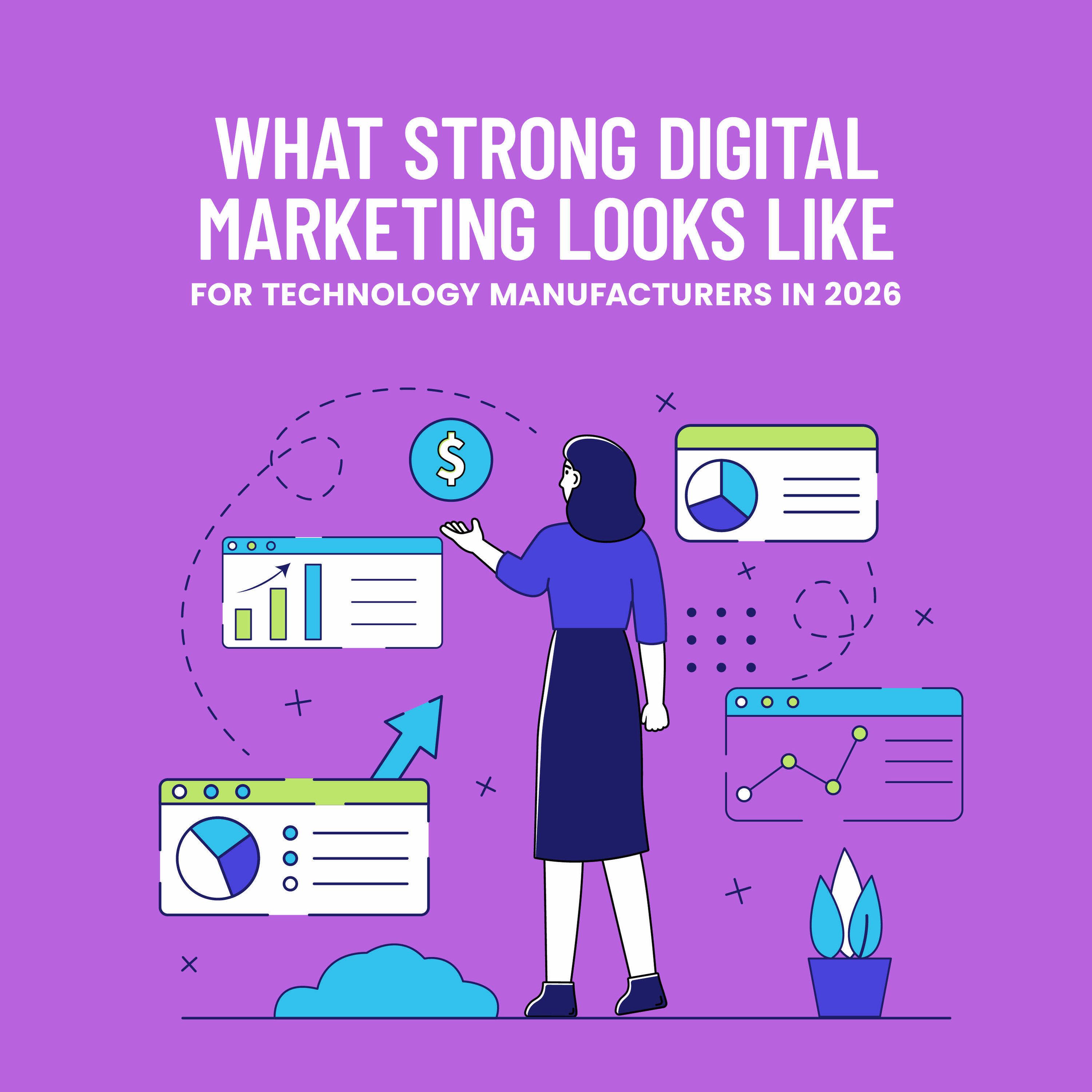 What Strong Digital Marketing Looks Like for Technology Manufacturers in 2026 episode artwork