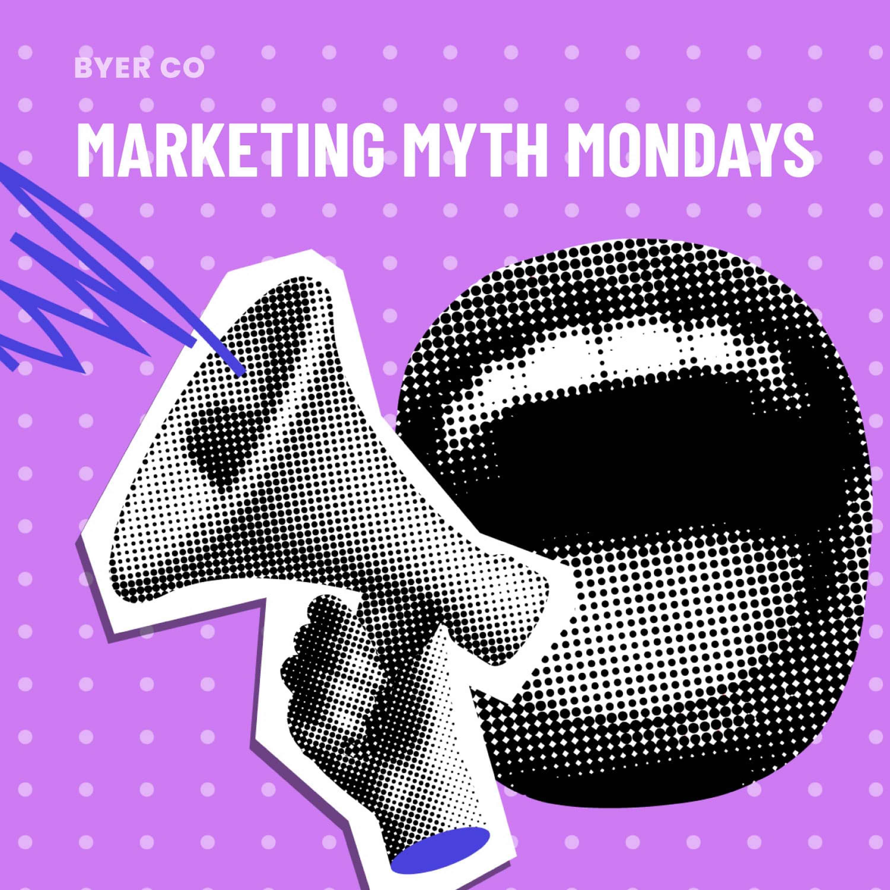 Marketing Myth Mondays: Busting Common Digital Marketing Misconceptions episode artwork