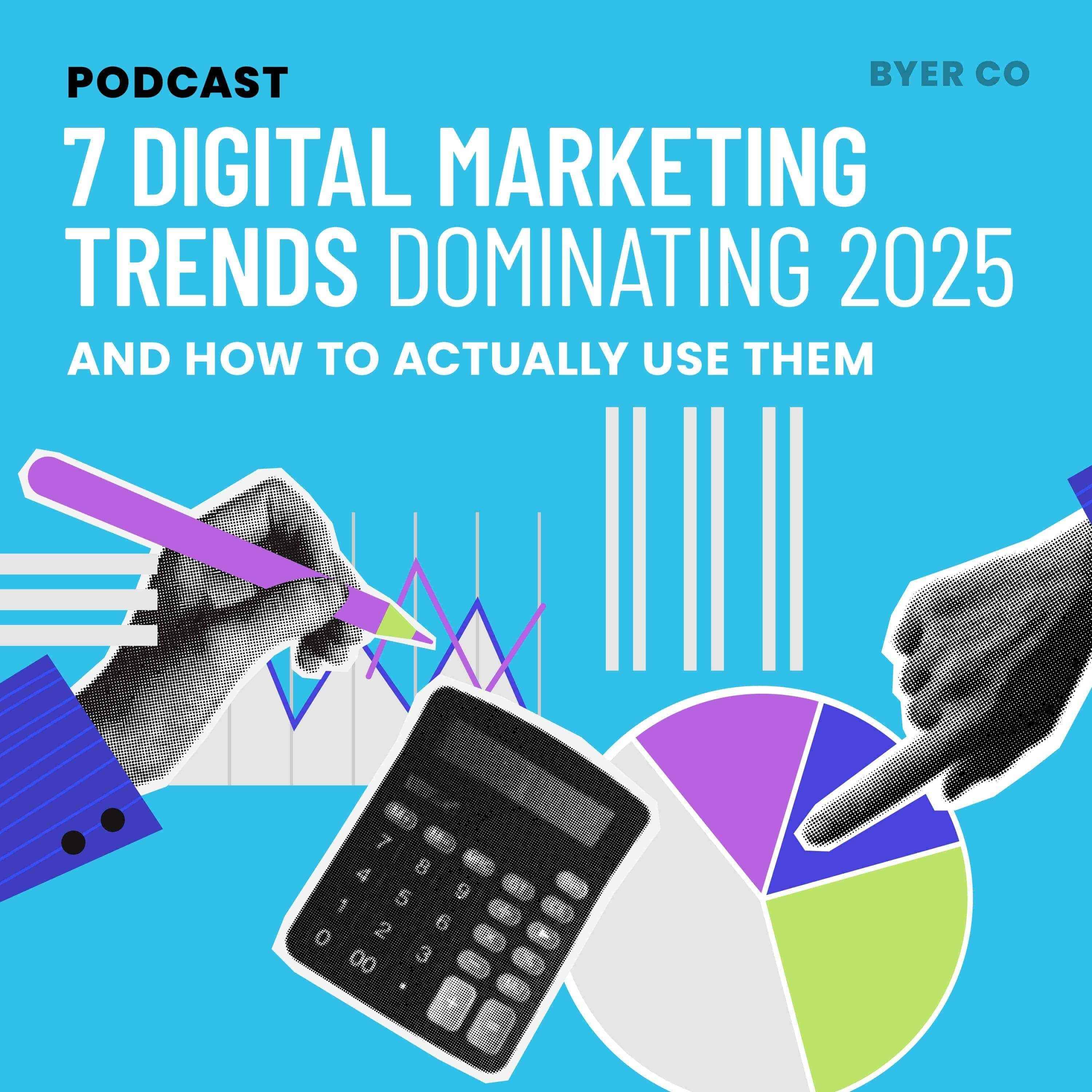 2025 Digital Marketing Trends: Practical Application