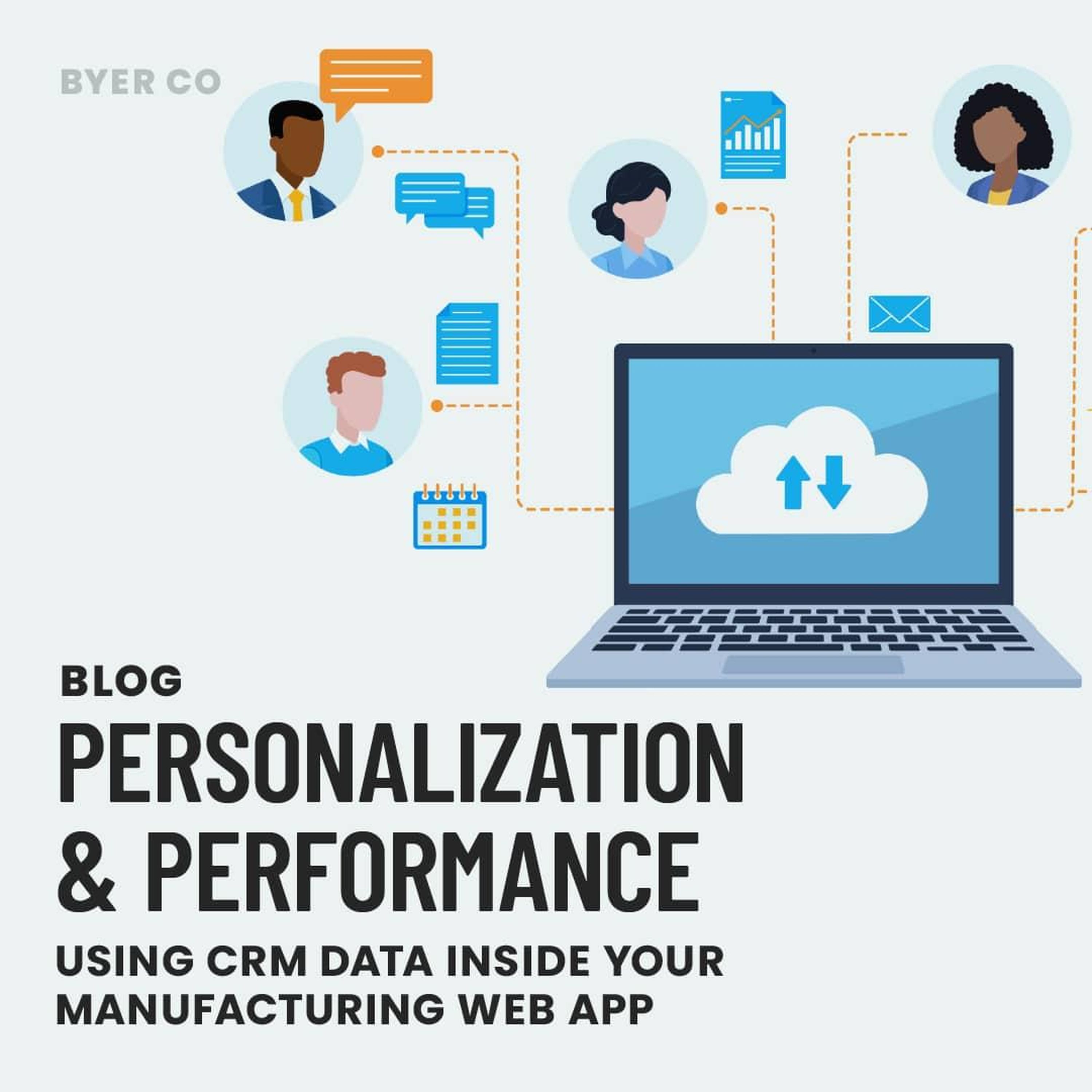 Personalization & Performance — Using CRM Data Inside Your Manufacturing Web App