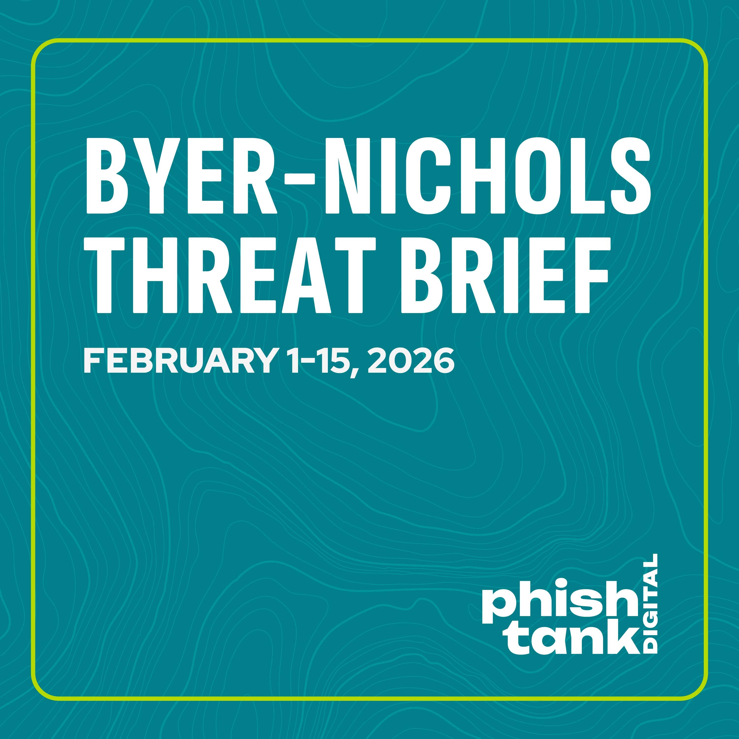 Byer-Nichols Threat Brief for February 1-15 2026 episode artwork