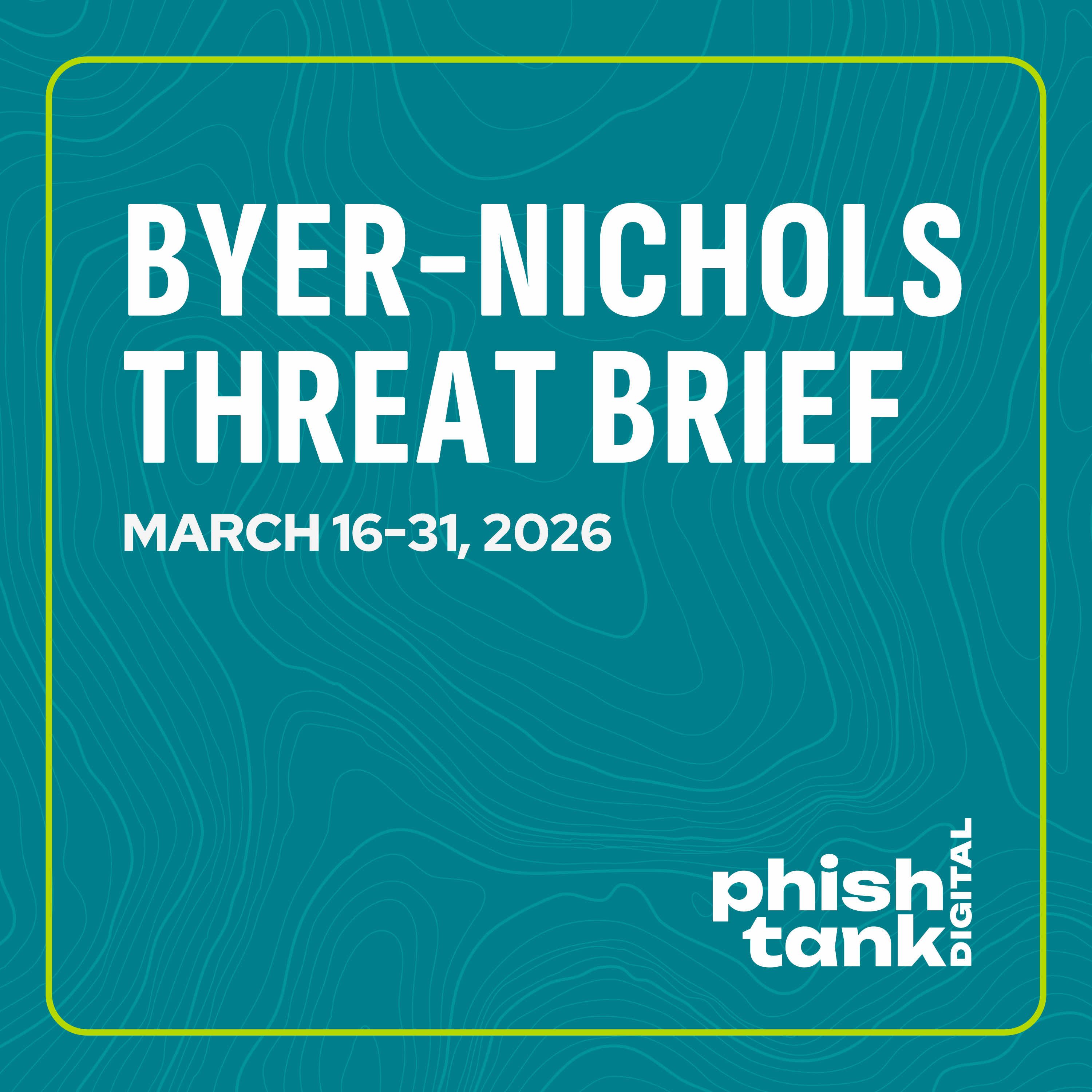 Byer-Nichols Threat Brief for March 16-31 2026 episode artwork
