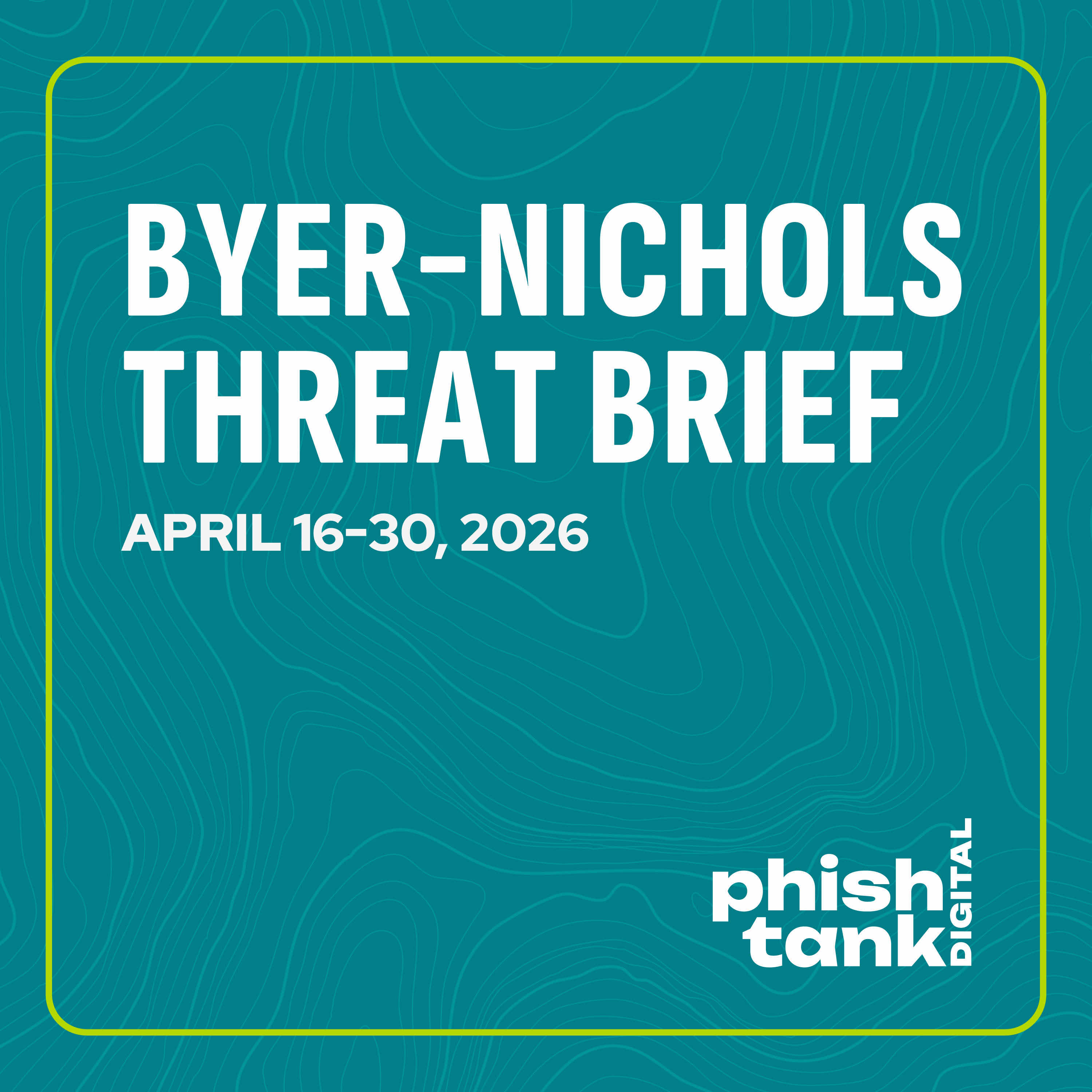 Byer-Nichols Threat Brief for April 16-30 2026 episode artwork