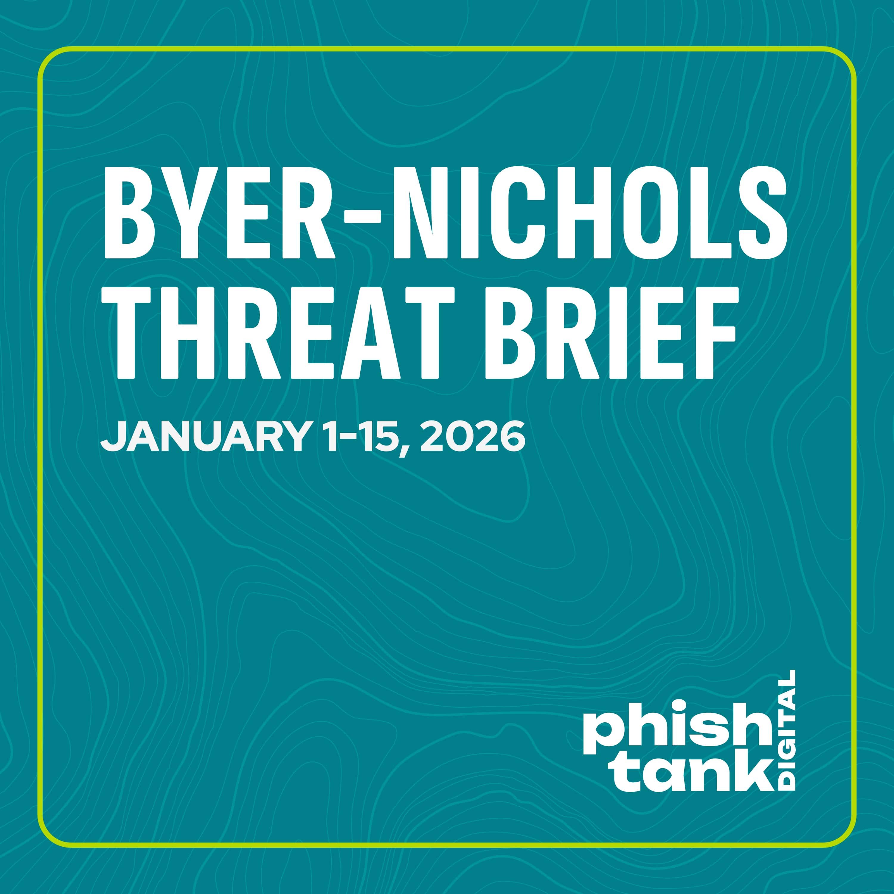 Byer-Nichols Threat Brief for January 1-15 2026 episode artwork