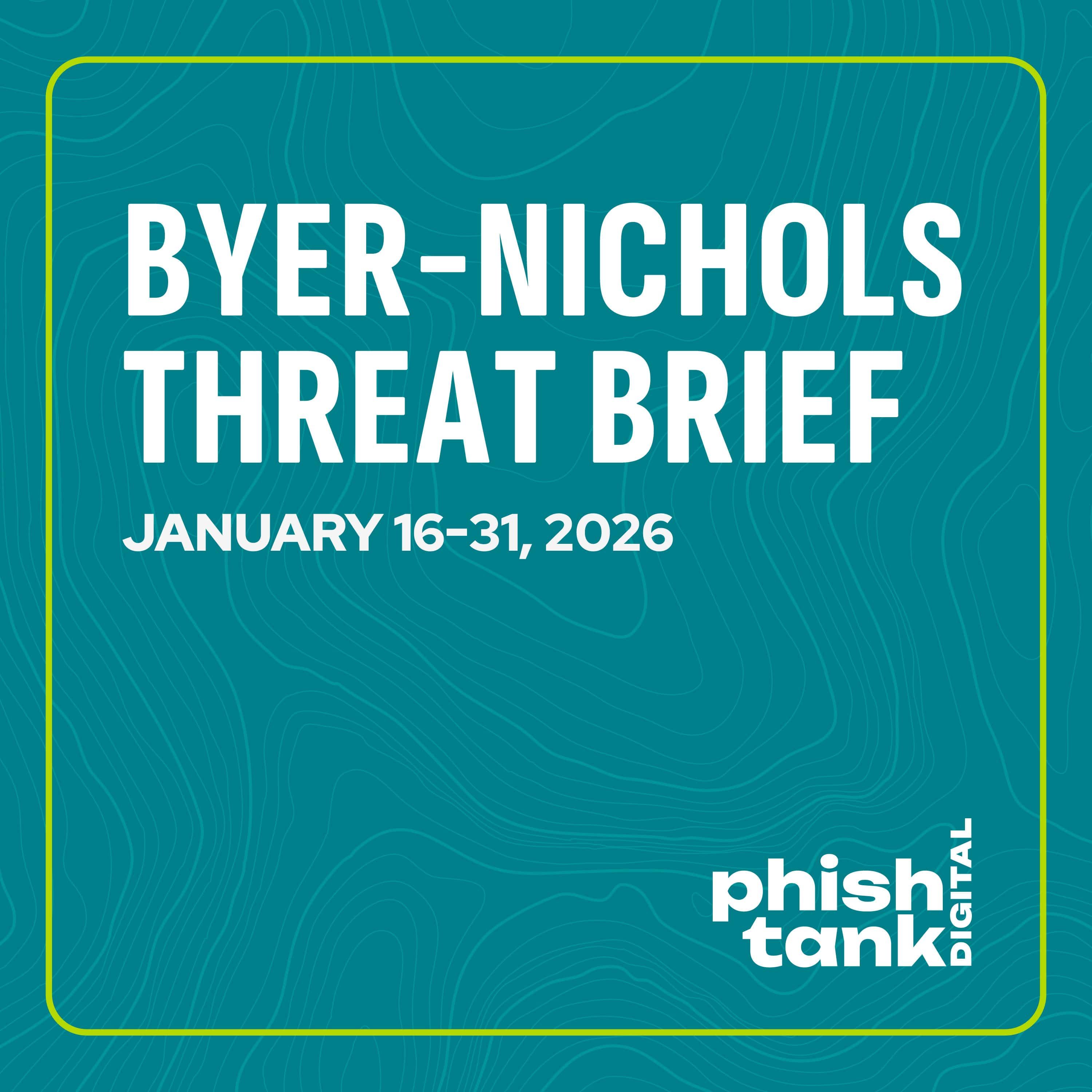 Byer-Nichols Threat Brief for January 16-31 2026 episode artwork