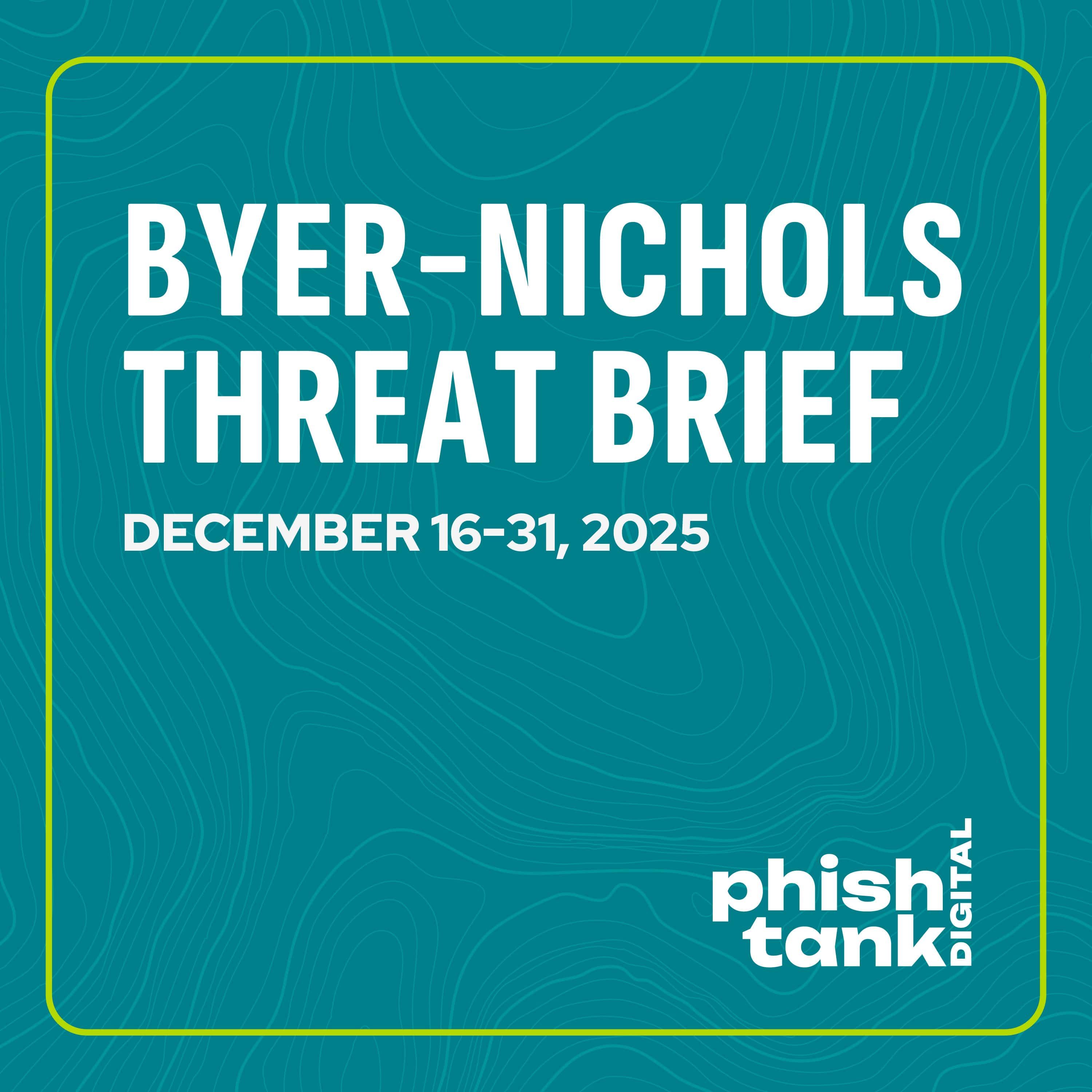 Byer-Nichols Threat Brief for December 16-31 2025 episode artwork