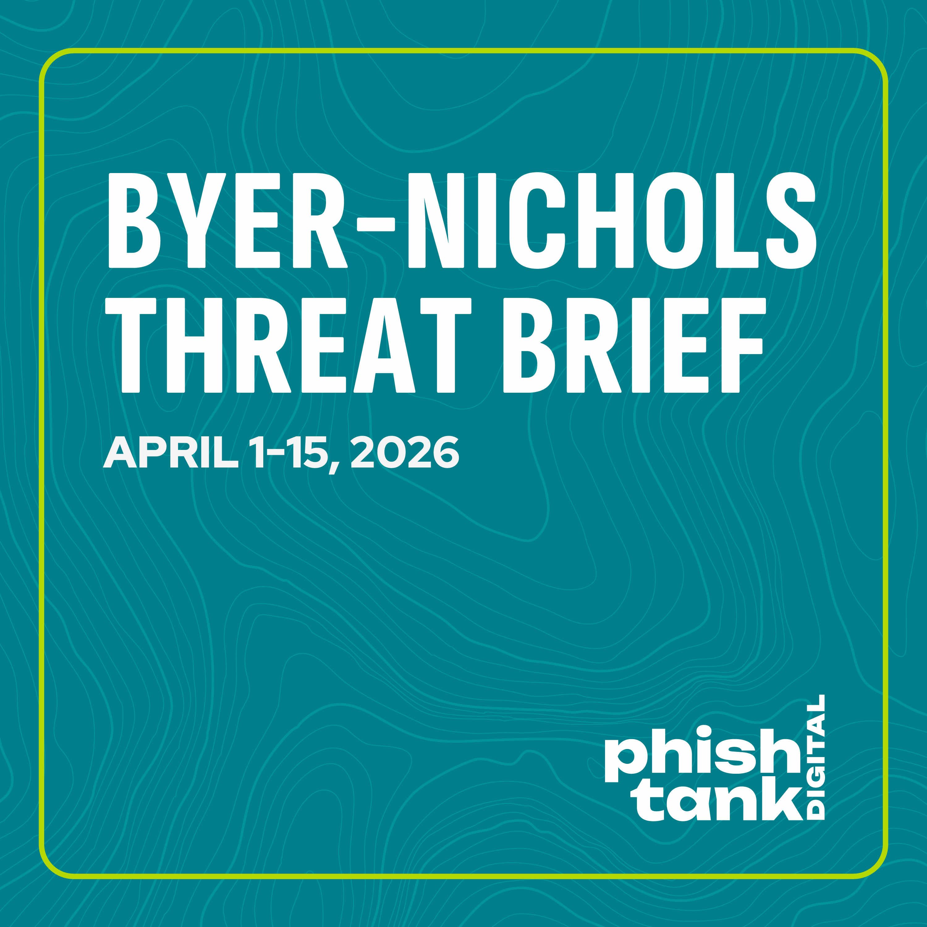 Byer-Nichols Threat Brief for April 1-15 2026 episode artwork